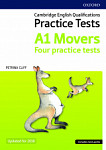 Cambridge English Qualifications Young Learners Practice Tests A1 Movers with Downloadable and Teachers' Notes